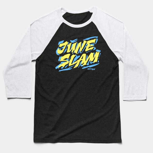 June Slam! Baseball T-Shirt by How Did This Get Made?